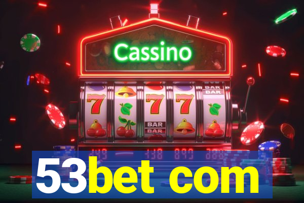 53bet com